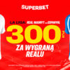 Superbet: Bonus 300 PLN za zwycięstwo Realu Madryt w meczu z Espanyolem