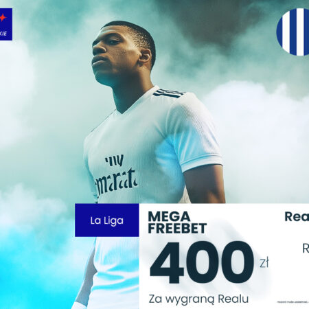 Mega Freebet 400 PLN za wygraną Realu Madryt w meczu z Realem Sociedad!