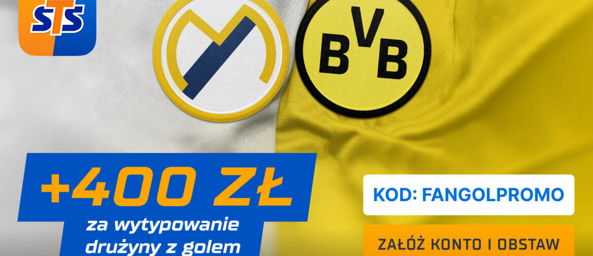 Real Madryt – Borussia Dortmund: Bonus 400 PLN w STS!